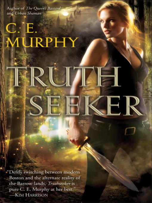 Title details for Truthseeker by C. E. Murphy - Available